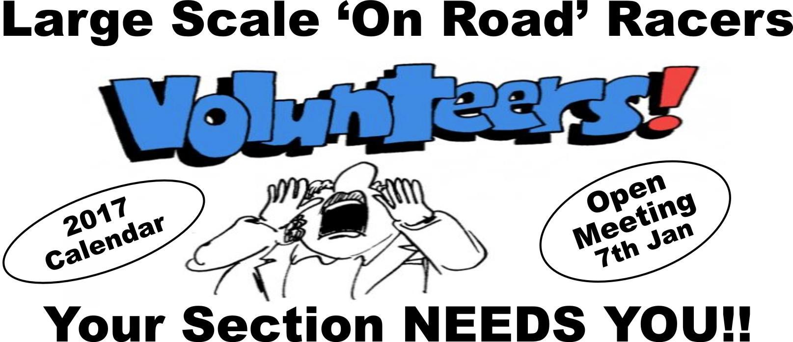 Large Scale 'On Road' Racers - Your Section Needs You